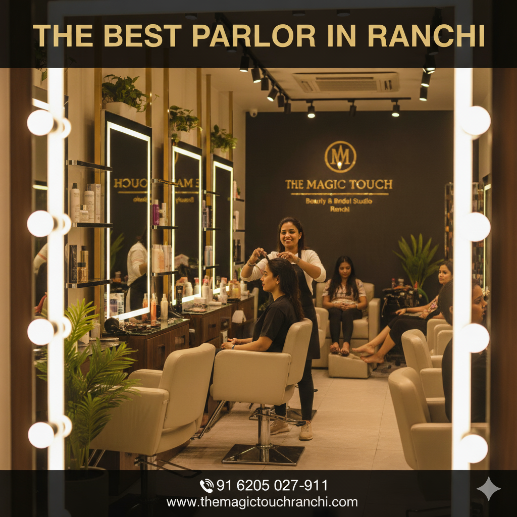 Best Parlor in Ranchi